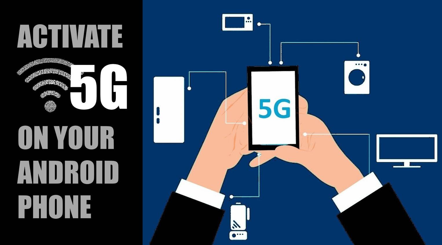 How To Activate 5G Network On Your Android Smartphone