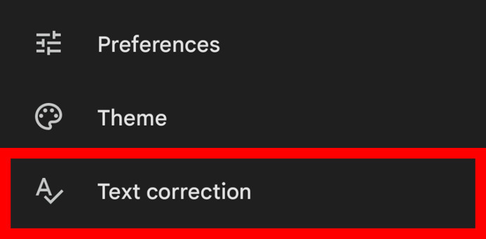 Text corrrection, keyboard setting, Gboard