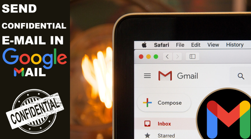 How to Send Confidential Email in Google Mail how-to