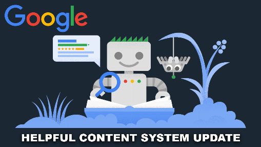 Google Helpful Content System Update 2023: All You Need to Know   news