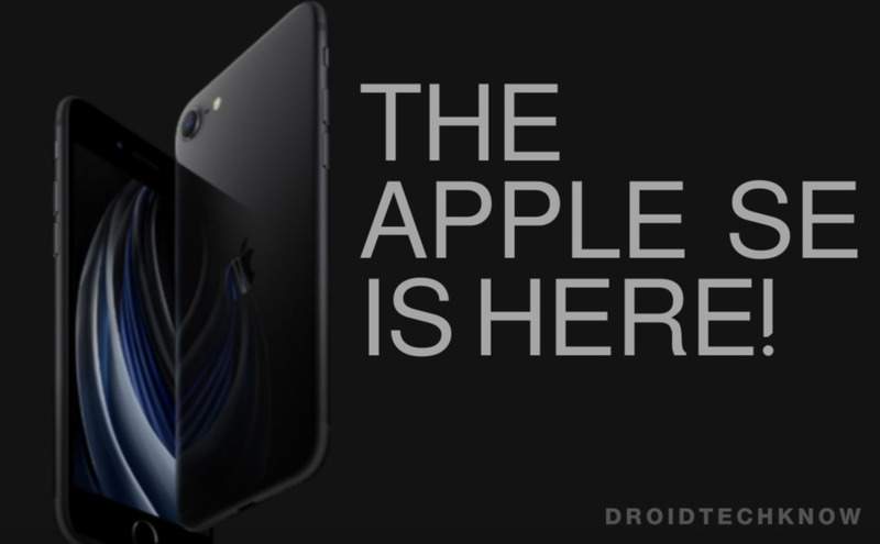 iPhone SE Is Here! The Cheapest iPhone - A Budget iPhone | DroidTechKnow   news