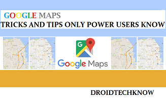 Google Maps Tips and Tricks only Power Users know!   tips-and-tricks