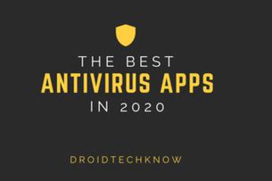 Antivirus Apps To Download - The best of 2020 | DroidTechKnow top-things