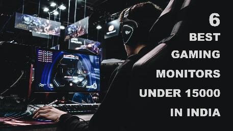 6 Best Gaming Monitors Under 15000 In India - Sep 2023   top-things