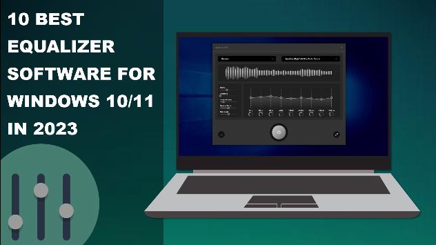 10 Best Equalizer Software for Windows 10/11 in 2023   top-things