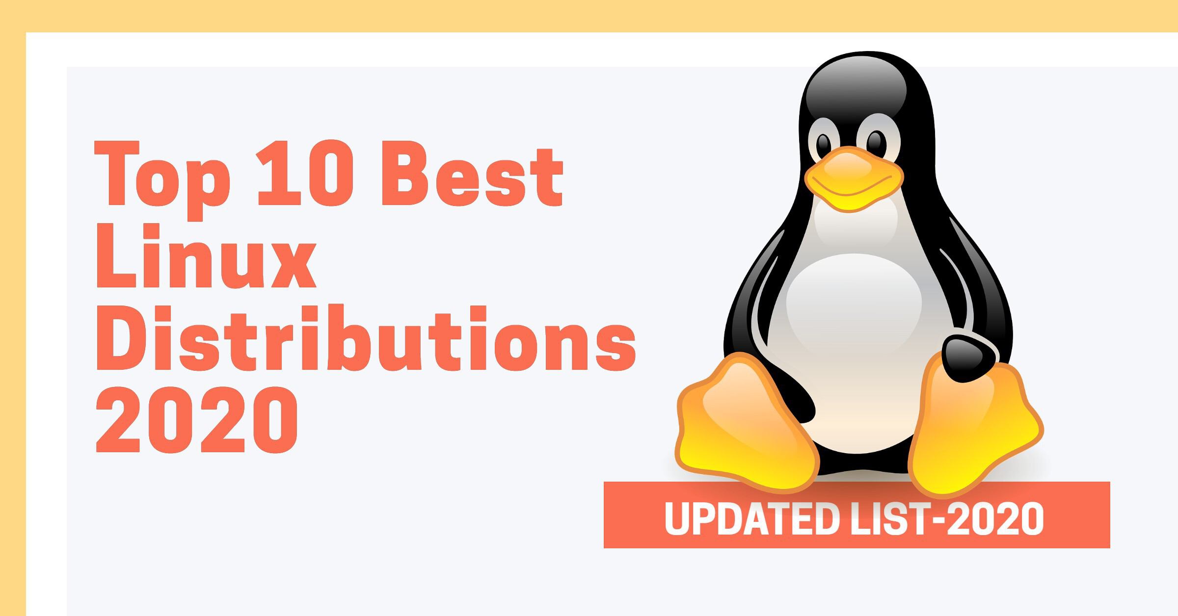 springvand Absolut Formindske 10 Best Linux Distributions For Beginners, Intermediate And Experts - (2020  Updated List)