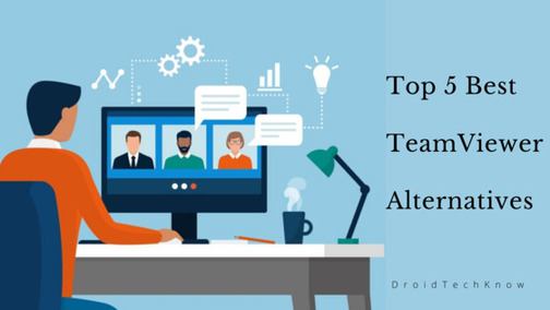 Best TeamViewer Alternatives To Remote Access And Control your PC   top-things