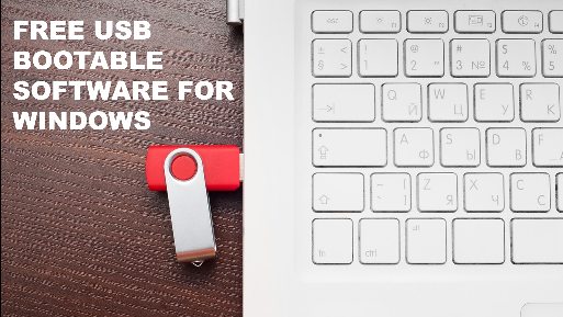 8 Best Free USB Bootable Software For Windows   top-things