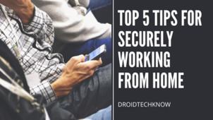 Secure work from home - 5 Tips To Keep Cyber Attacks At Bay   top-things