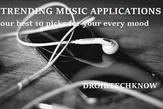 Trending Music Applications For Android -  Our best 10 picks for your every mood   top-things