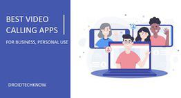Best Video Calling Apps For Remote Businesses And Personal Use top-things